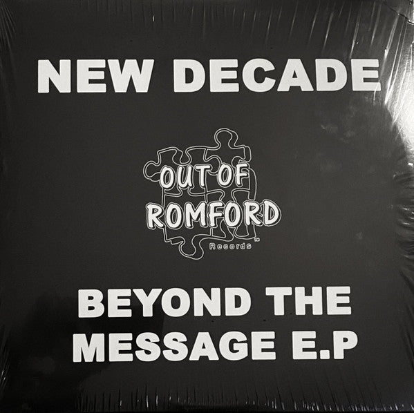 New Decade - Beyond The Message E.P - Out Of Romford Records (12", 33 ⅓ RPM, EP, Remastered)
