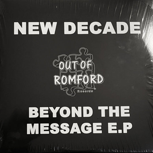 New Decade - Beyond The Message E.P - Out Of Romford Records (12", 33 ⅓ RPM, EP, Remastered)