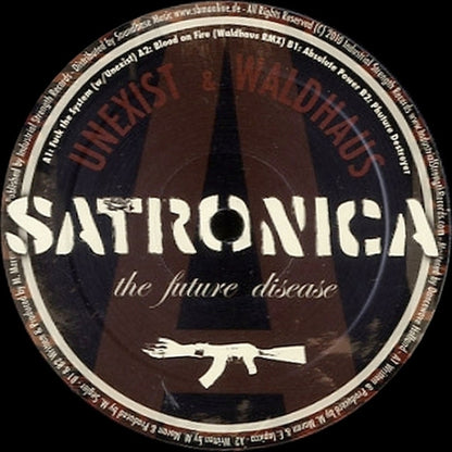 Satronica - The Future Disease - Industrial Strength Records (12")
