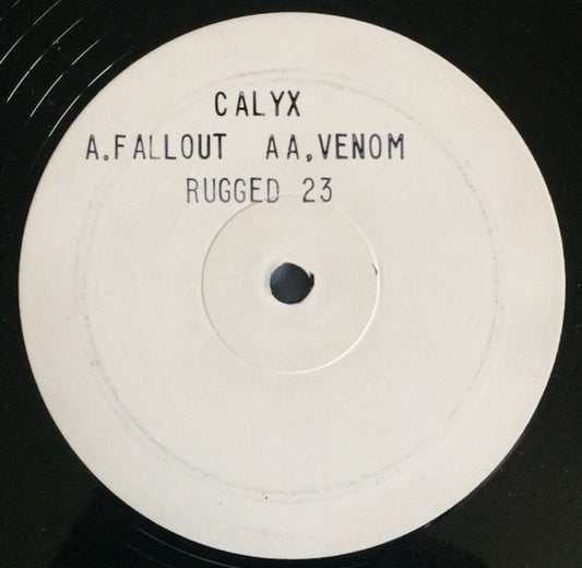 Calyx - Fallout / Venom - Rugged Vinyl Records (12")