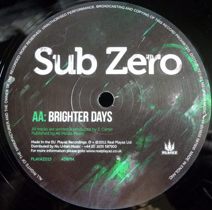 Sub Zero (16) - Poon & Brighter Days (12")