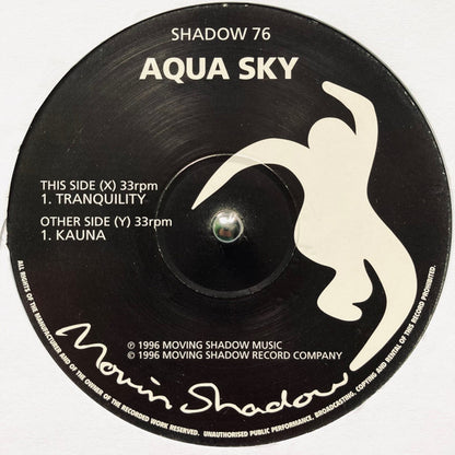 Aquasky - Tranquility / Kauna - Moving Shadow (12")