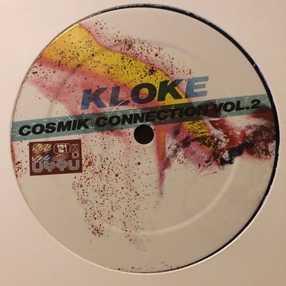 Kloke - Cosmik Connection Vol. 2 - Unknown To The Unknown (12")