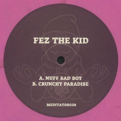 Fez The Kid - Nuff Bad Boy / Crunchy Paradise - Meditator Music (10", Pink & Purple Marbled) - Vinyl Junkie UK