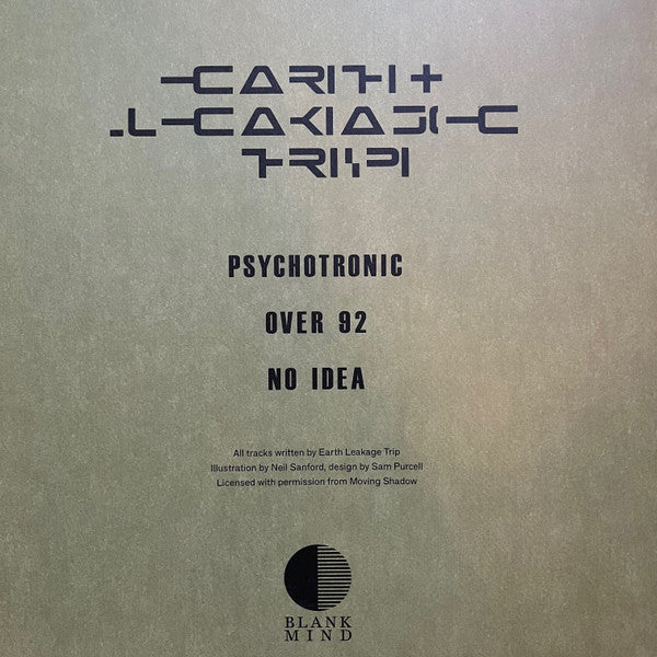 Earth Leakage Trip - Psychotronic - Blank Mind (12" Reissue)