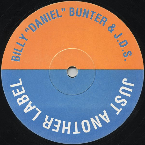 Billy "Daniel" Bunter - Let It Lift You / Music Is Moods - Just Another Label (12")