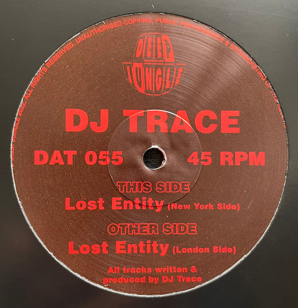 DJ Trace - Lost Entity (London Side) / Lost Entity (New York Side) (12", Reissue)