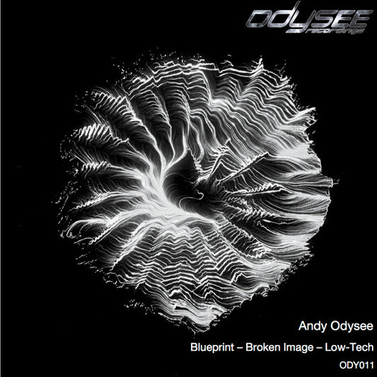 Andy Odysee - Blueprint / Broken Image / Low-Tech - Odysee Records (12")
