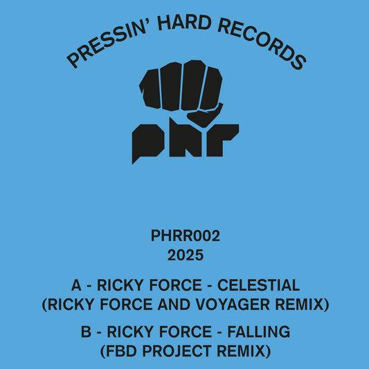 Ricky Force - Celestial / Falling (Remixes) - Pressin' Hard Records (10" Blue Vinyl)