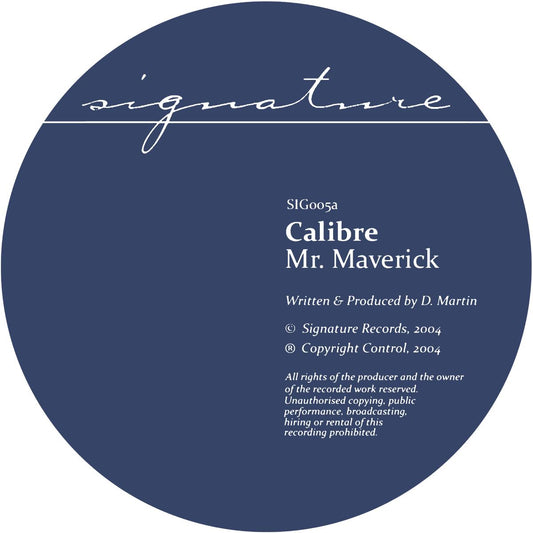 Calibre - Mr. Maverick / Highlander - Signature Records (12", Repress)