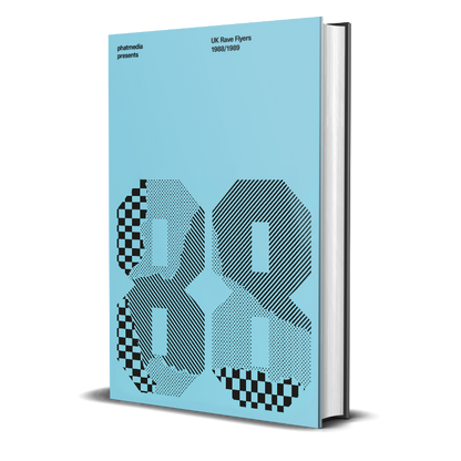 Phatmedia presents UK Rave Flyers 1988 – 1989 (Hardback Book)