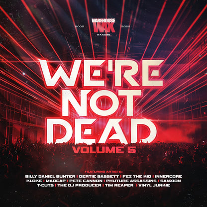 Various - We're Not Dead Vol 5 - Warehouse Wax (3x12" Album)