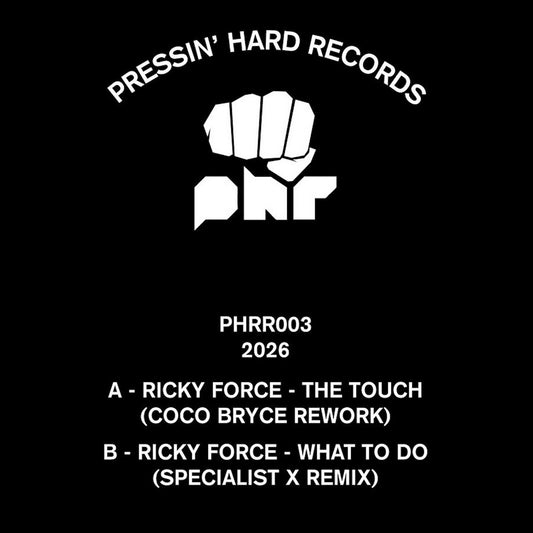 Ricky Force - Pressin' Hard 003 Remixes - Pressin' Hard Records (10")