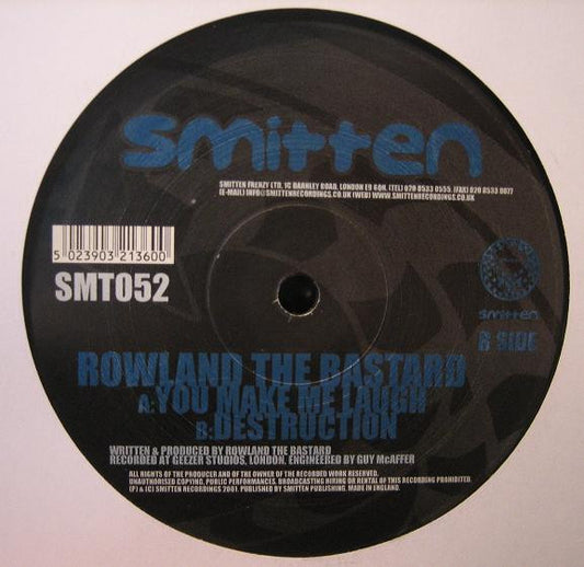Rowland The Bastard - You Make Me Laugh / Destruction (12")