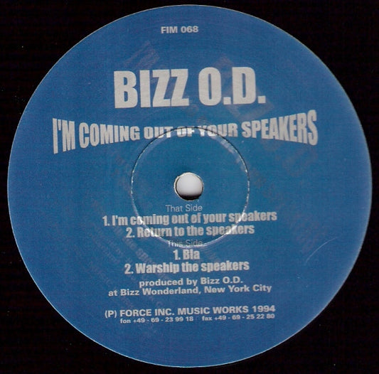 Bizz O.D - I'm Coming Out Of Your Speakers (12")