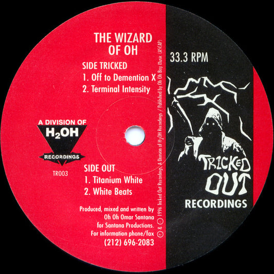 Wizard Of Oh - Off To Demention X / Titanium White - Tricked Out Recordings (12")