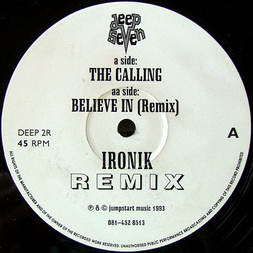 Ironik - The Calling / Believe In (Remix) (12")