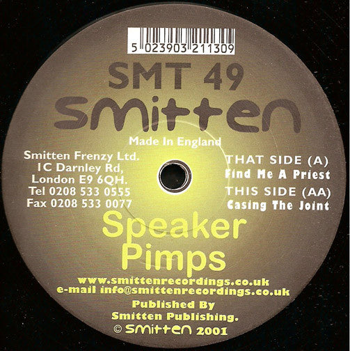 Speaker Pimps - Find Me A Priest / Casing The Joint (12")