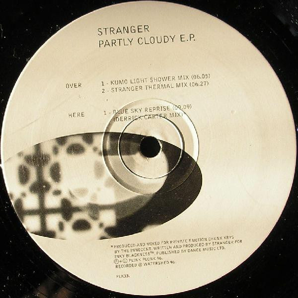 Stranger - Partly Cloudy E.P. - Plink Plonk (12")