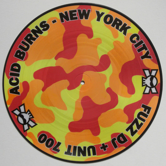 Fuzz DJ + Unit 700 - Acid Burns - New York City (12")