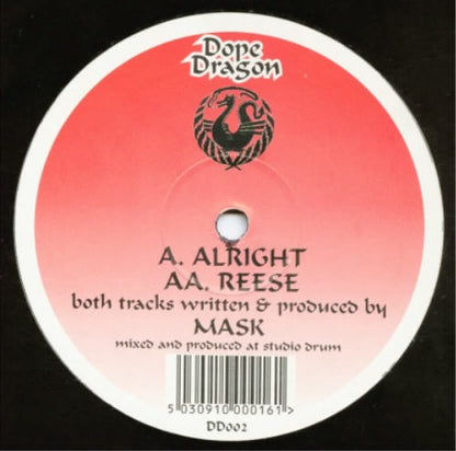 Mask - Alright / Reese - Dope Dragon (12", 45 RPM)