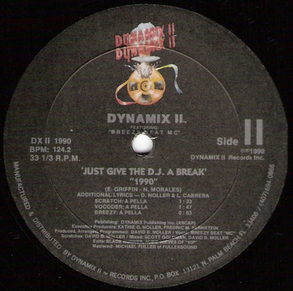 Dynamix II - Just Give The D.J. A Break 1990 - Dynamix II Records Inc. (12", 33 ⅓ RPM)