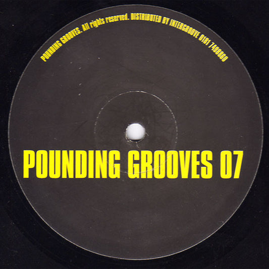 Pounding Grooves - Pounding Grooves 07 (10")