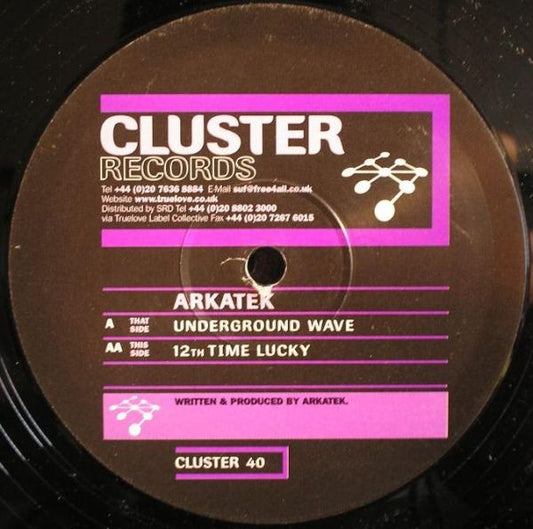 Arkatek - Underground Wave / 12th Time Lucky (12")