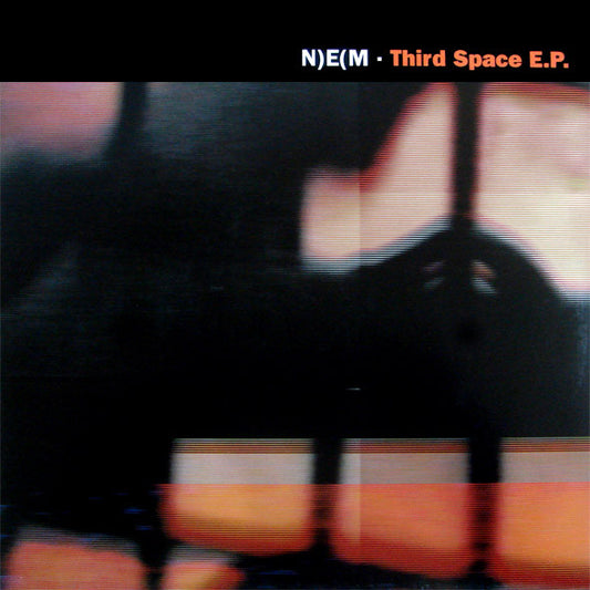 N)E(M - Third Space E.P. (12")