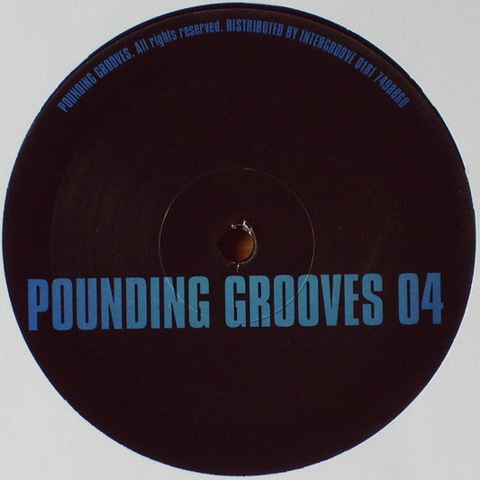 Pounding Grooves - Pounding Grooves 04 (10")