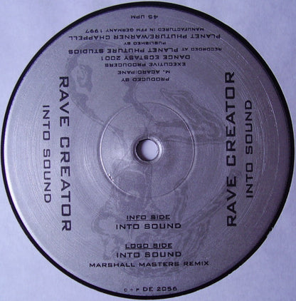 Rave Creator - Into Sound (12")