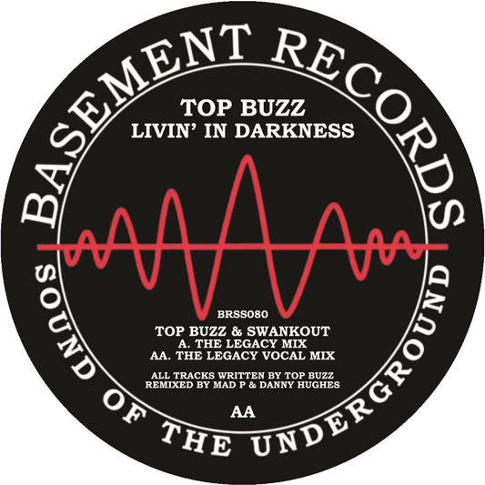 Top Buzz & Swankout - Livin' In Darkness - Basement Records (12")