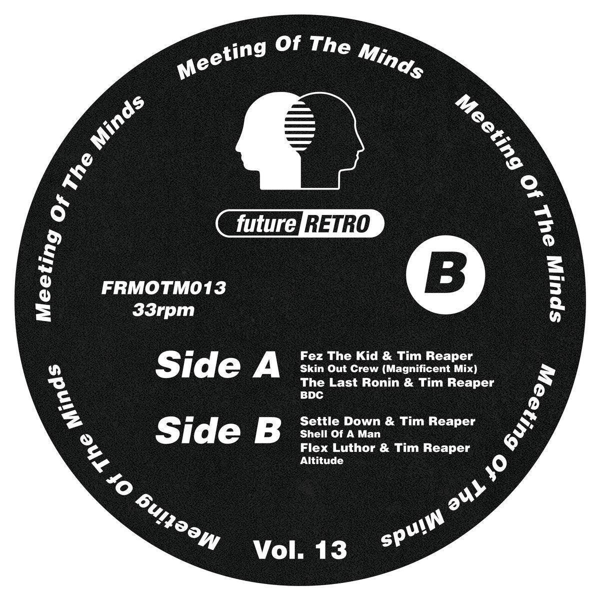 Tim Reaper & Various - Meeting Of The Minds Vol. 13 - Future Retro London (12")