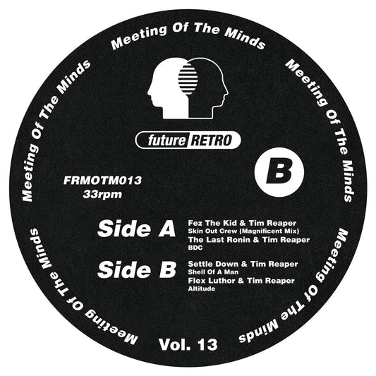 Tim Reaper & Various - Meeting Of The Minds Vol. 13 - Future Retro London (12")