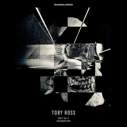 Toby Ross - Can’t Do It / Interruption - Guidelines (12")