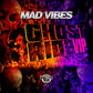 Mad Vibes - Ghostride VIP EP