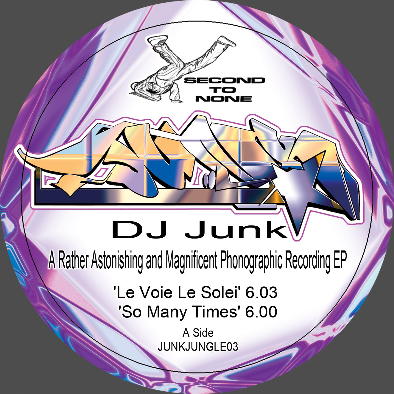 DJ Junk - A Rather Astonishing And Magnificent Phonographic Recording EP - Second To None (12")