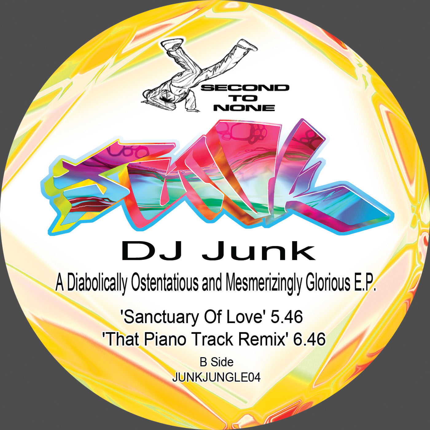 DJ Junk - A Diabolically Ostentatious and Mesmerizingly Glorious E.P. - Second To None (12")