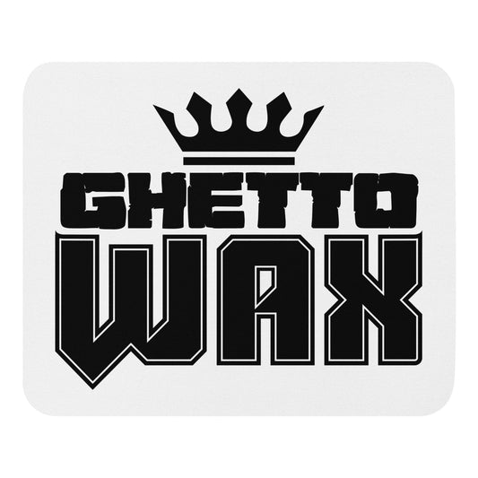 Ghetto Wax - Mouse pad