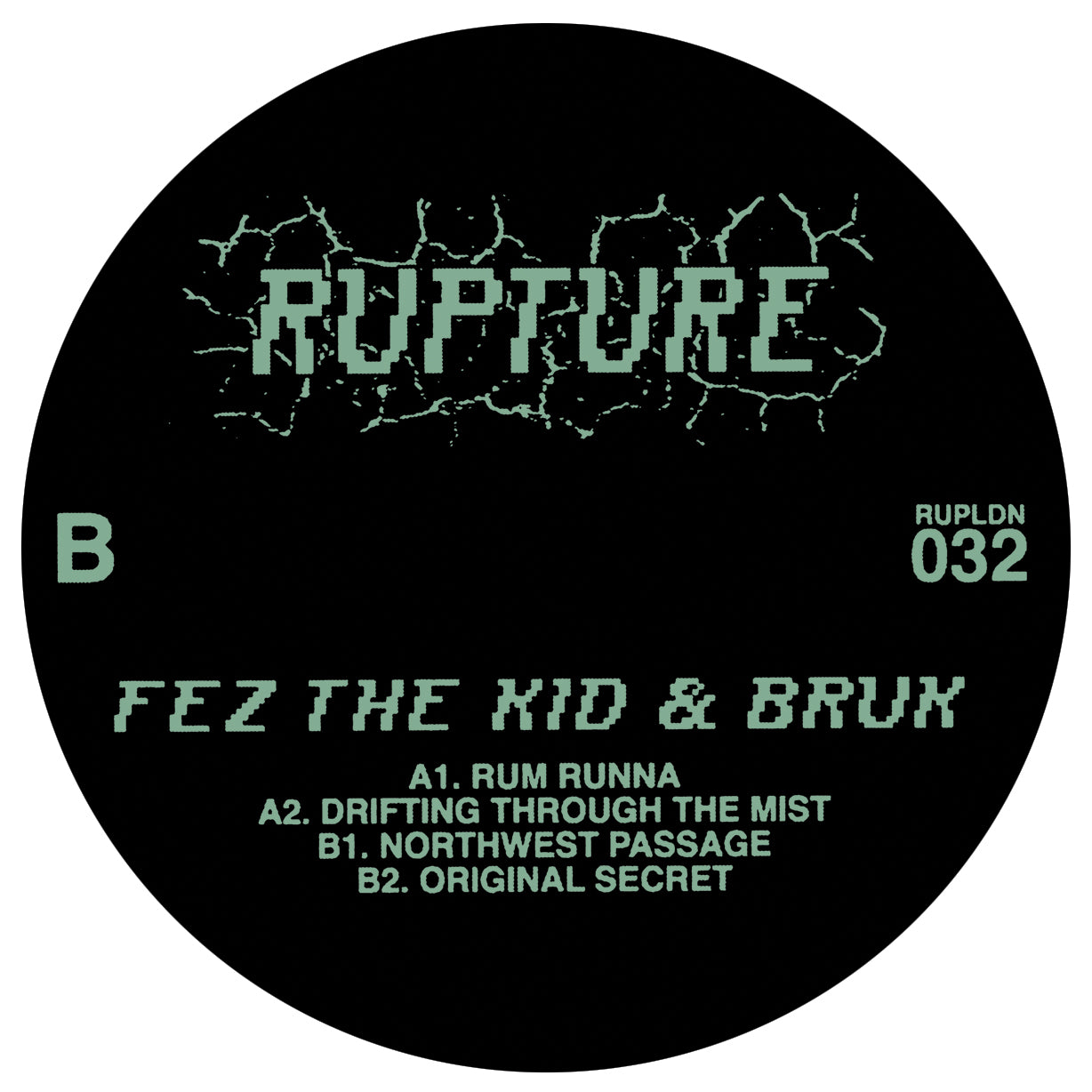 Fez The Kid & BRUK - Rum Runna - Rupture London (12") - Vinyl Junkie UK