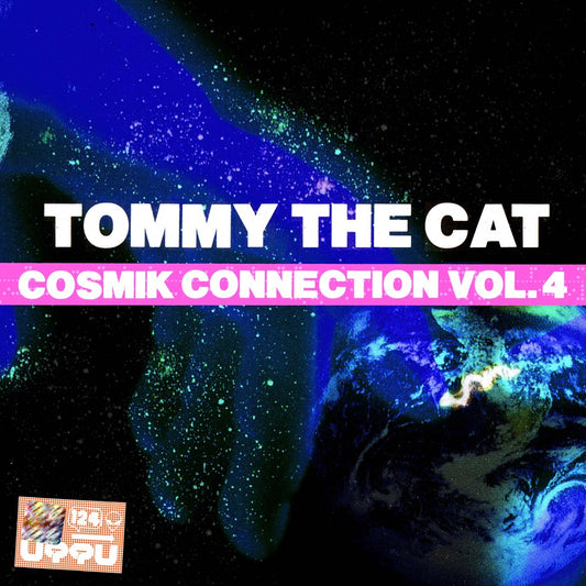 Tommy The Cat - Cosmik Connection Vol.4 (12")