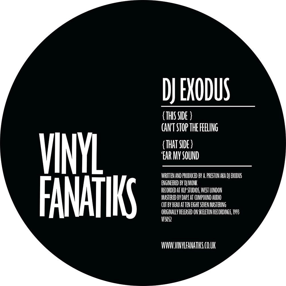 DJ Exodus - Can't Stop The Feeling / 'Ear My Sound - Vinyl Fanatiks (12")