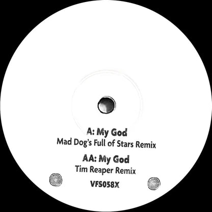 Mad Dog - My God (Mad Dog's Full Of Stars Remix) / My God (Tim Reaper Remix) - Vinyl Fanatiks (10", White Label) - Vinyl Junkie UK