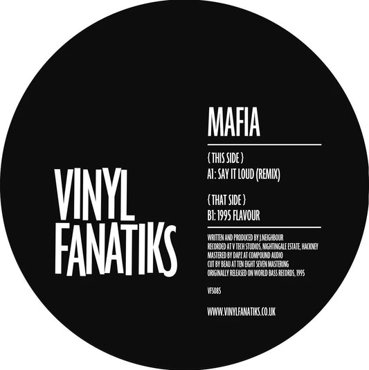 Mafia - Say It Loud (Remix) / 1995 Flavour - Vinyl Fanatiks (12")