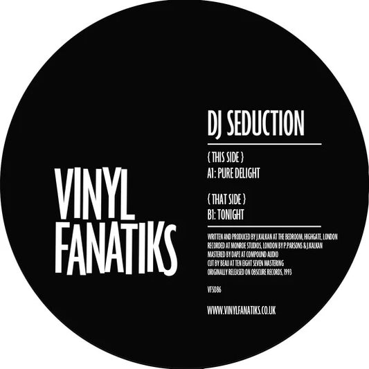 DJ Seduction - Pure Delight / Tonight - Vinyl Fanatiks (12")