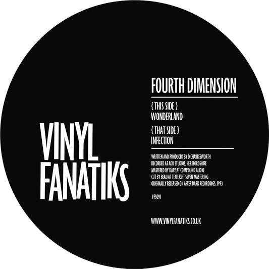 Fourth Dimension - Wonderland / Infection - Vinyl Fanatiks (12")