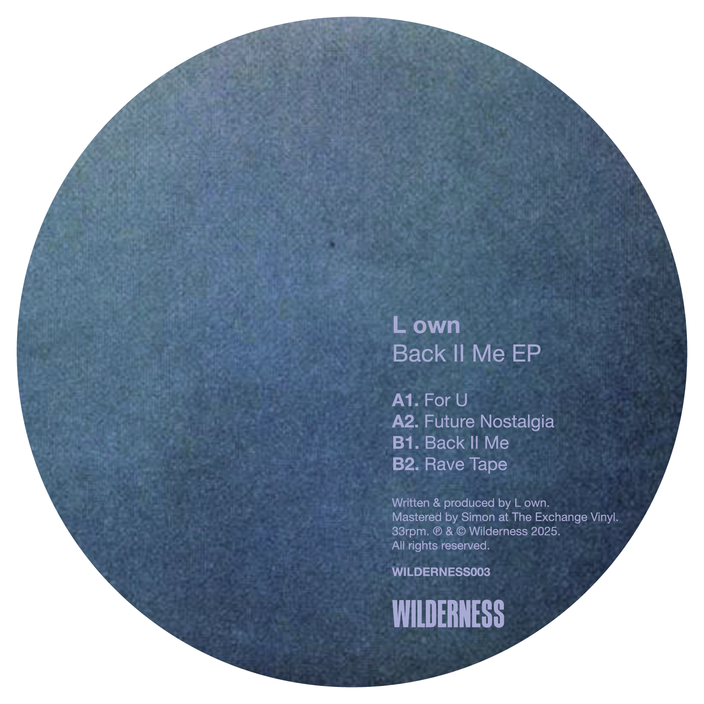 L own - Back II Me EP - Wilderness (12")