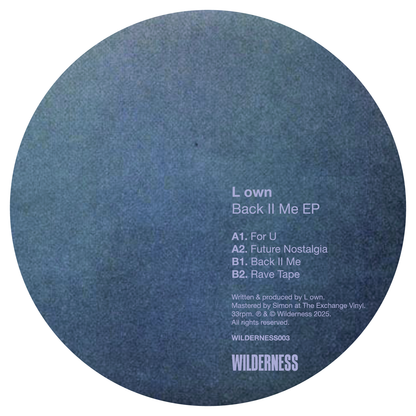 L own - Back II Me EP - Wilderness (12")