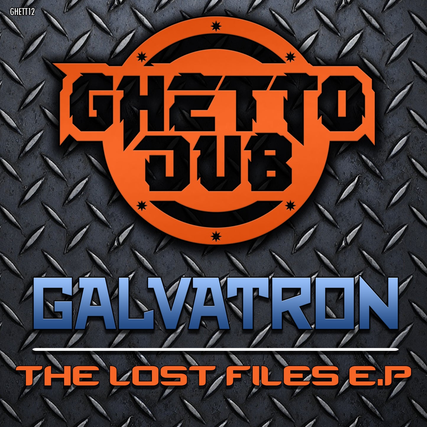 Galvatron - The Lost Files EP