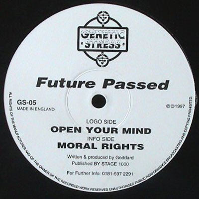 Future Passed - Open Your Mind / Moral Rights (12")